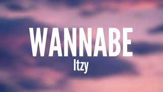 ITZY - WANNABE (Lyrics)
