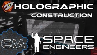 Space Engineers - Episode 25 and a half - Holographic Construction screenshot 4