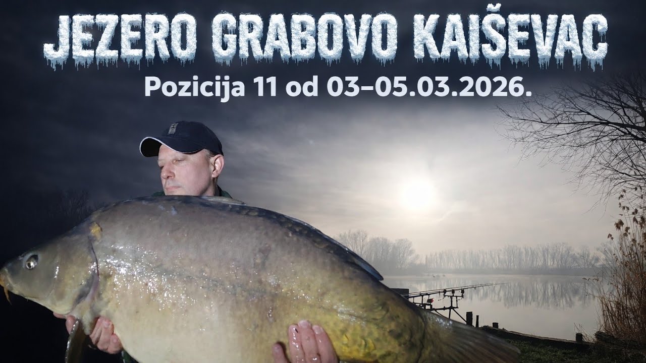 JEZERO GRABOVO KAIŠEVAC - 2026. - POZICIJA 11 