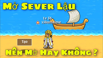 HTTH LẬU - Open Test Sever Lậu - Sever GrandLine 2.0