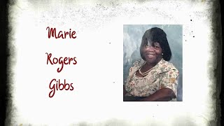 Marie Rogers Gibbs Funeral Service