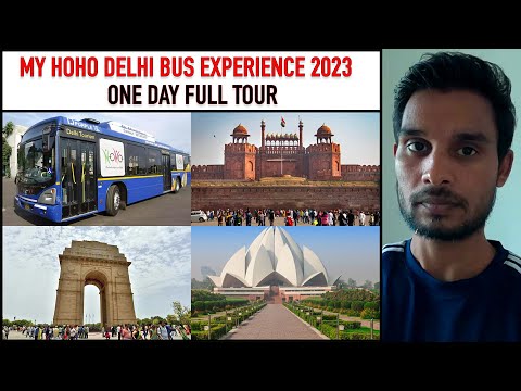 HOHO Bus Experience 2023 - Delhi Tour Guide - Delhi Darshan by AC Bus in 199/- Only