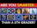Are You Smarter Than a 5th Grader? 🌎🧠 General Knowledge Trivia Quiz