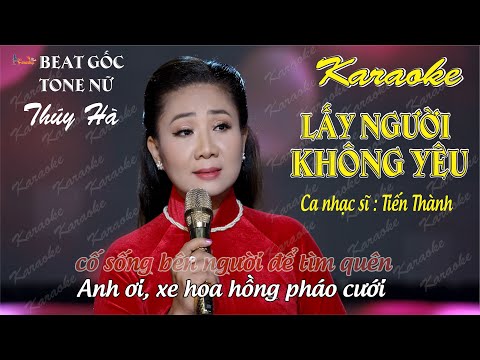 Lấy Người Không Yêu 