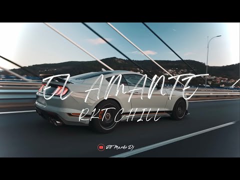 El Amante (Rkt Chill) | El Marki Dj
