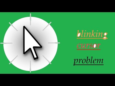HOW TO SOLVE BLINKING CURSOR PROBLEM
