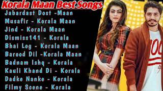 korala Maan All songs 2021| korala Maan Jubox|korala Non Stop Hits|Punjabi Mp 3