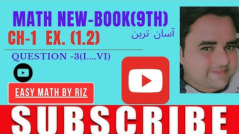 Class 9th Math New Book Exercise 1.2 Question 3,4-Exercise 1.2 Q3,Q4- 9 class Maths New Book E.X 1.2
