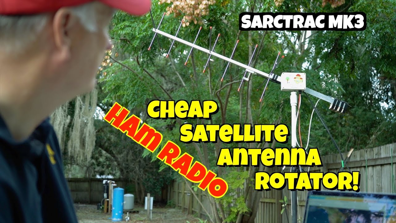 Cheap Ham Radio Satellite Antenna Rotator! SARCTRAC Portable Satellite Operations.