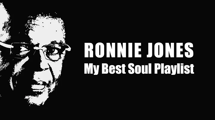 My Best Soul - Ronnie Jones - Soul Jazz Music Play...