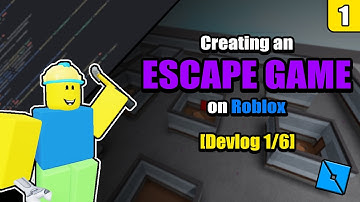 Creating an Escape Game on Roblox! | Devlog (1/6) | StinkyDonut