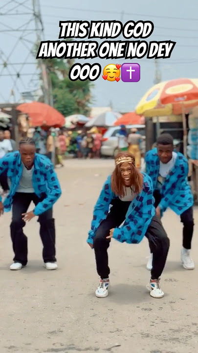 This kind GOD another one no dey 🥰 #gospel #dance #gospeldance #thiskindgod #god #blessings #grace