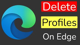 how to delete profile on microsoft edge browser?