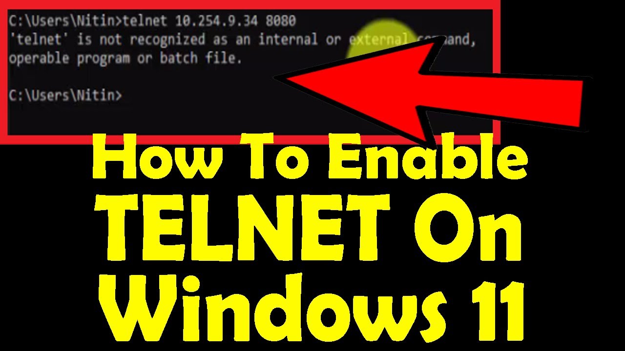 Telnet Is Not Recognized As An Internal Or External Command Windows 11 - YouTube Telnet Is Not Recognized As An Internal Or External Command Windows 11 - Youtube