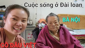 Một Ngày Của Cô Dâu Việt Cùng Gia đình Chồng Ở ĐÀI LOAN #216
