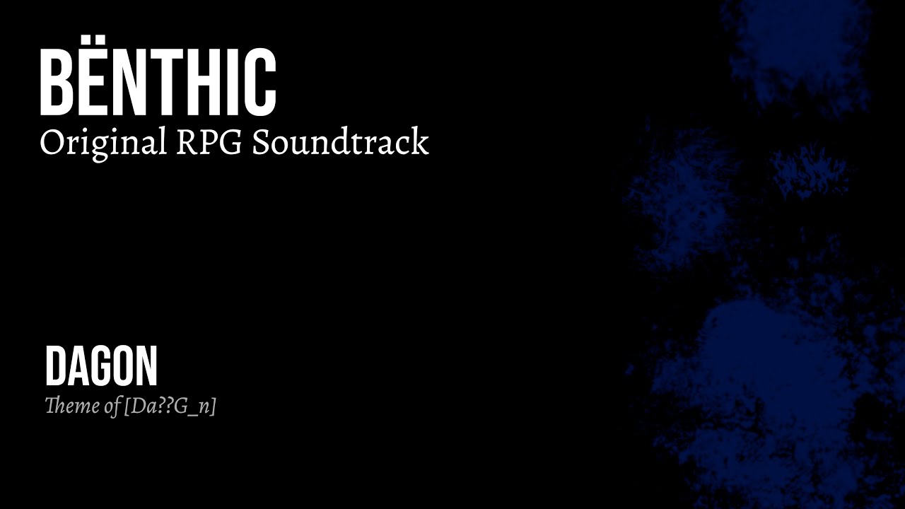 Dagon - BËNTHIC Original Soundtrack // Thomas Zitkevitz