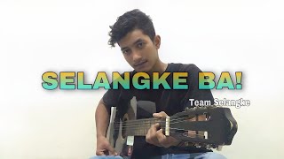 SELANGKE BA - Guitar Cover by Ayin