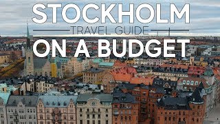 Stockholm Travel Guide 2018: Things to do in Stockholm for Budget Travellers