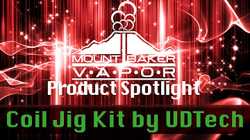 Vapor Product Spotlight: UD Tech E-Cigarette Coil Jig Kit