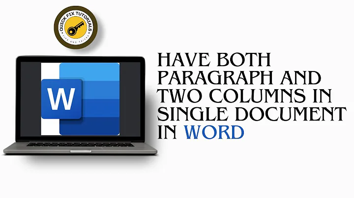 How To have Both Paragraph And Two Columns In A single Document In Microsoft Word