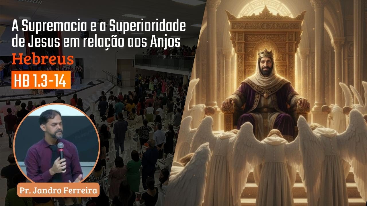IBG Celebração | 26.10.2025 | Hebreus 1.3b-14 com Pr. Jandro Ferreira