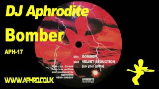 DJ Aphrodite - Bomber (1995)