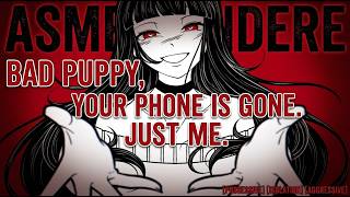 I'm the only one you need, puppy | Aggressive Comfort & Isolation  Yandere Girlfriend Asmr Roleplay