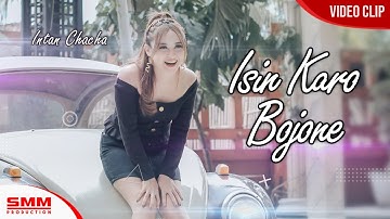 Intan Chacha - Isin Karo Bojone (OFFICIAL VIDEO) {DJ ANGKLUNG}