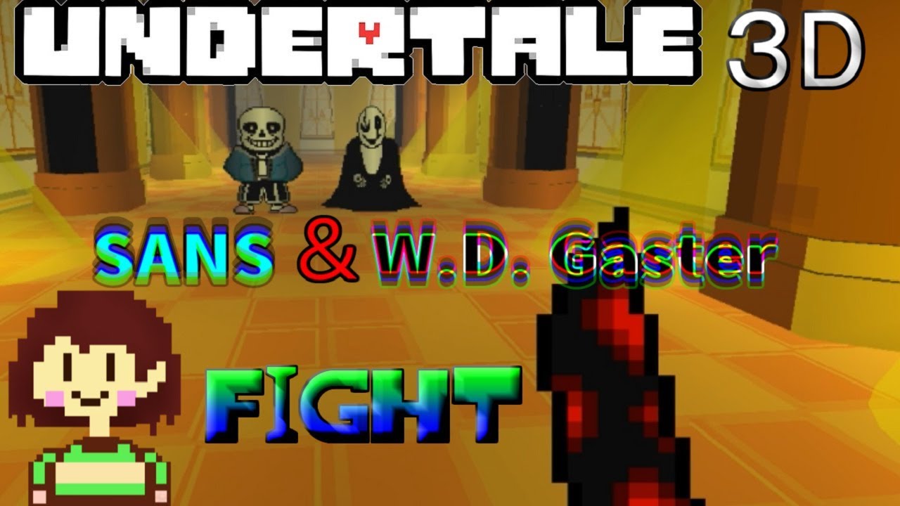 アンダーテール ３dサンズとガスターが協力 3d Sans Fight 実況 Youtube