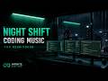 Night Shift Coding Music for Deep Focus