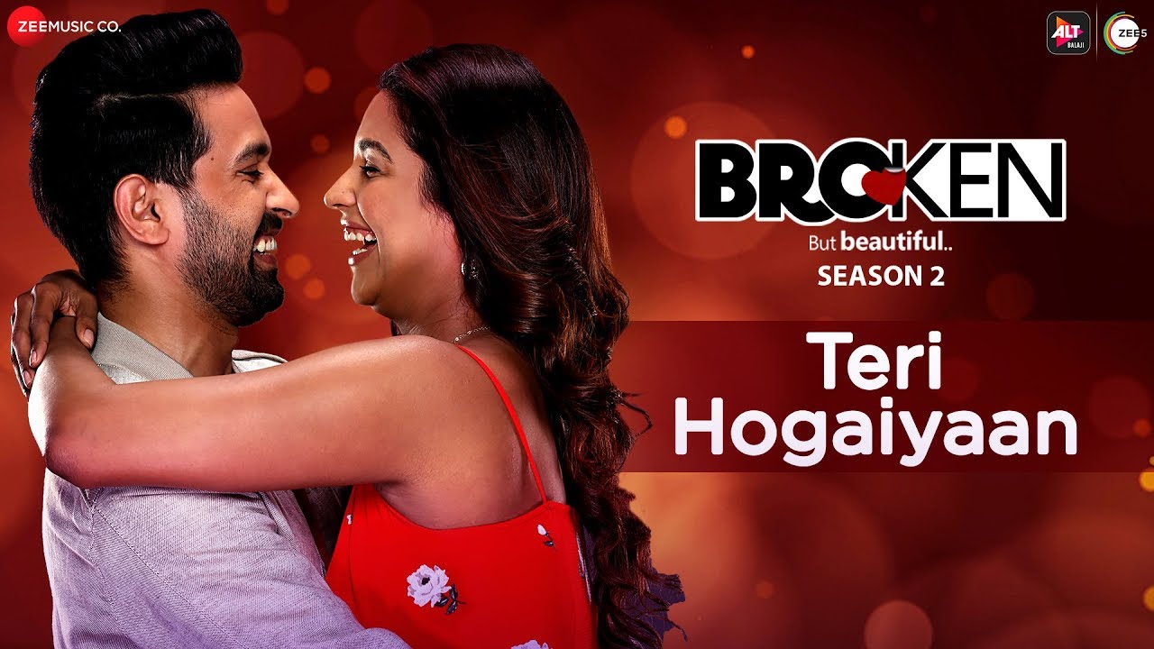 Teri Hogaiyaan Broken But Beautiful Season 2 Vikrant Massey Harleen Sethi Vishal Mishra Youtube