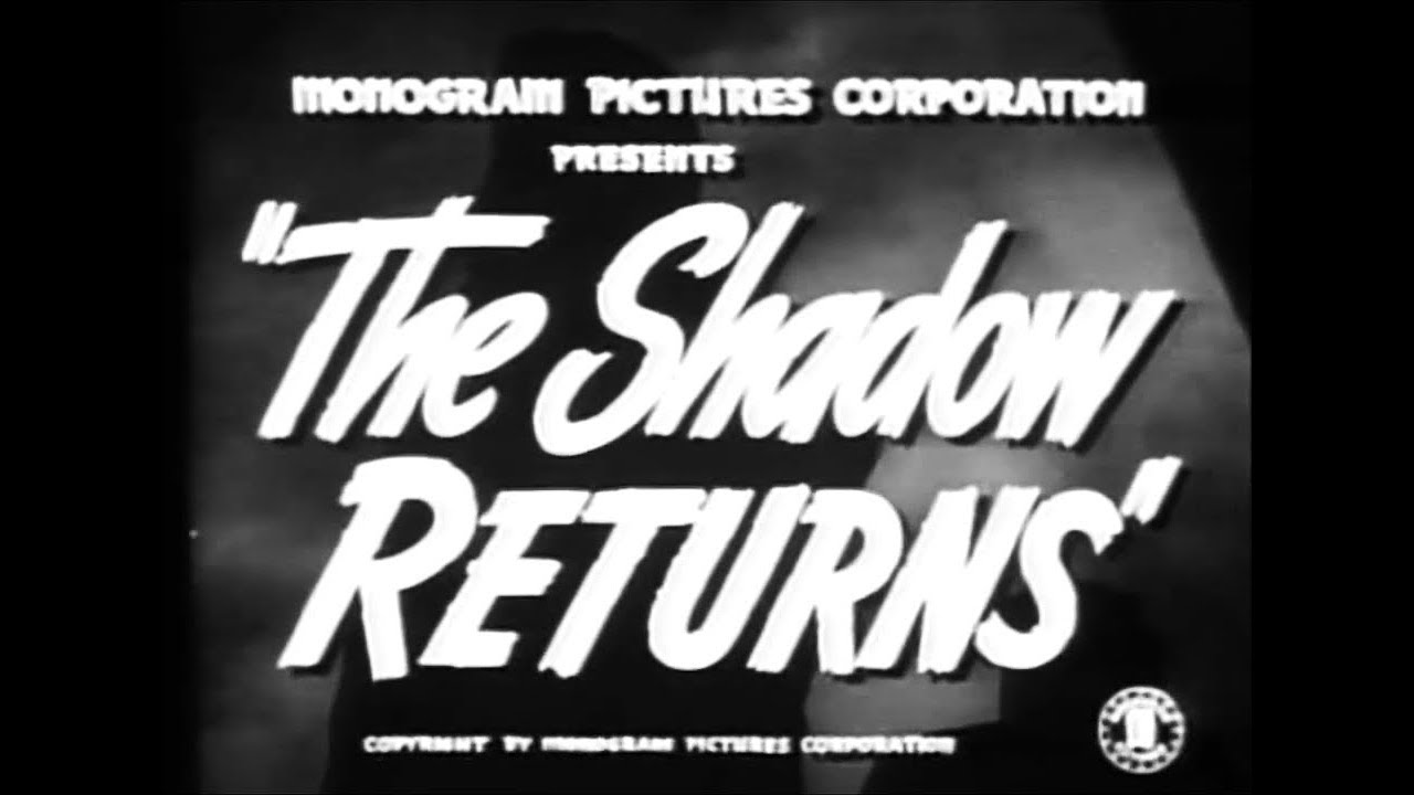 Comedy Crime Mystery Movie The Shadow Returns (1946) YouTube