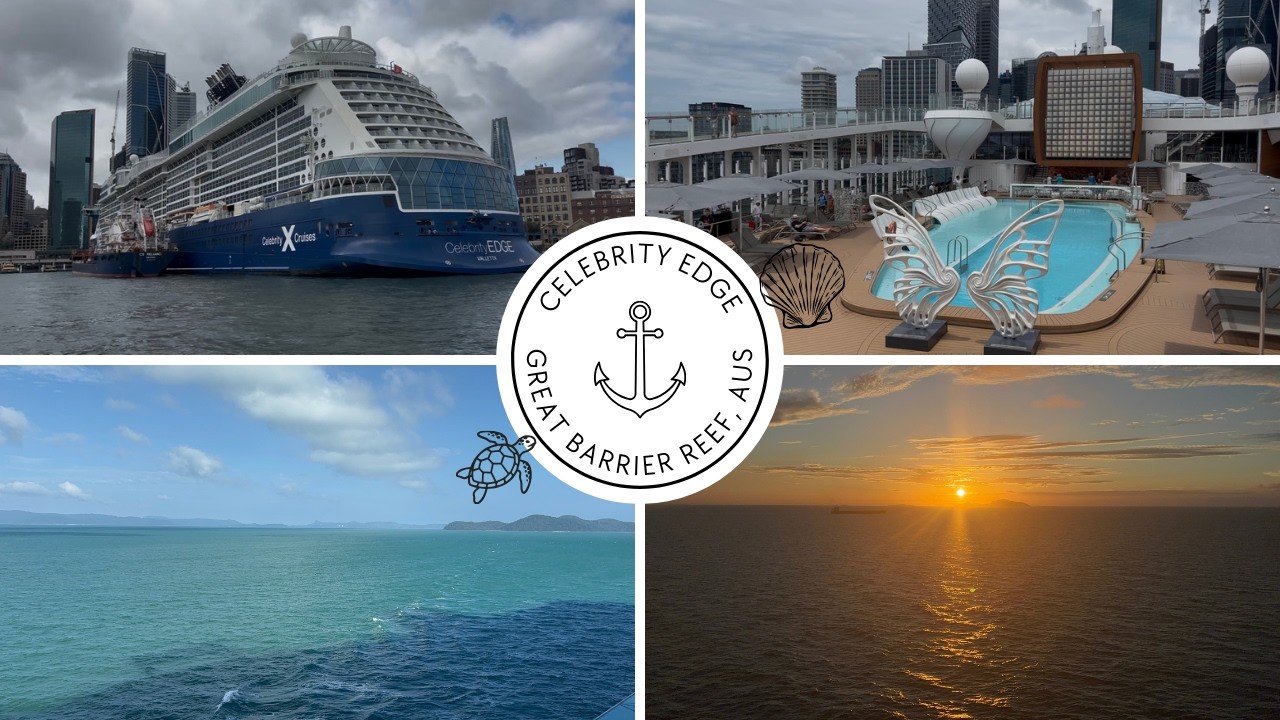 Cruising Australia's Tropical Coast onboard the Celebrity Edge