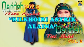 Titi Said - Bilkhoiri Asyrik Alaina (Karaoke) - Qasidah Vol 2