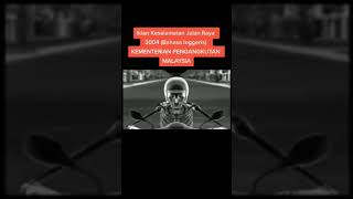 iklan lagenda keselamatan jalan raya  👍 😘 🤗