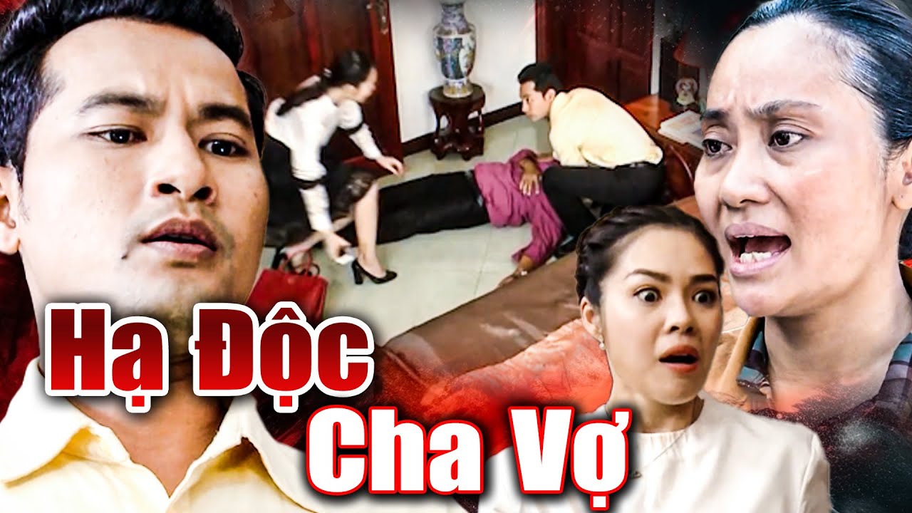 HẠ ĐỘC CHA VỢ | Phim Truyện Việt Nam Mới Hay Nhất 2025 | Phim Việt Nam Drama Hấp Dẫn | Phim HTV
