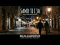 SAMO TI I JA — Relja 🎶