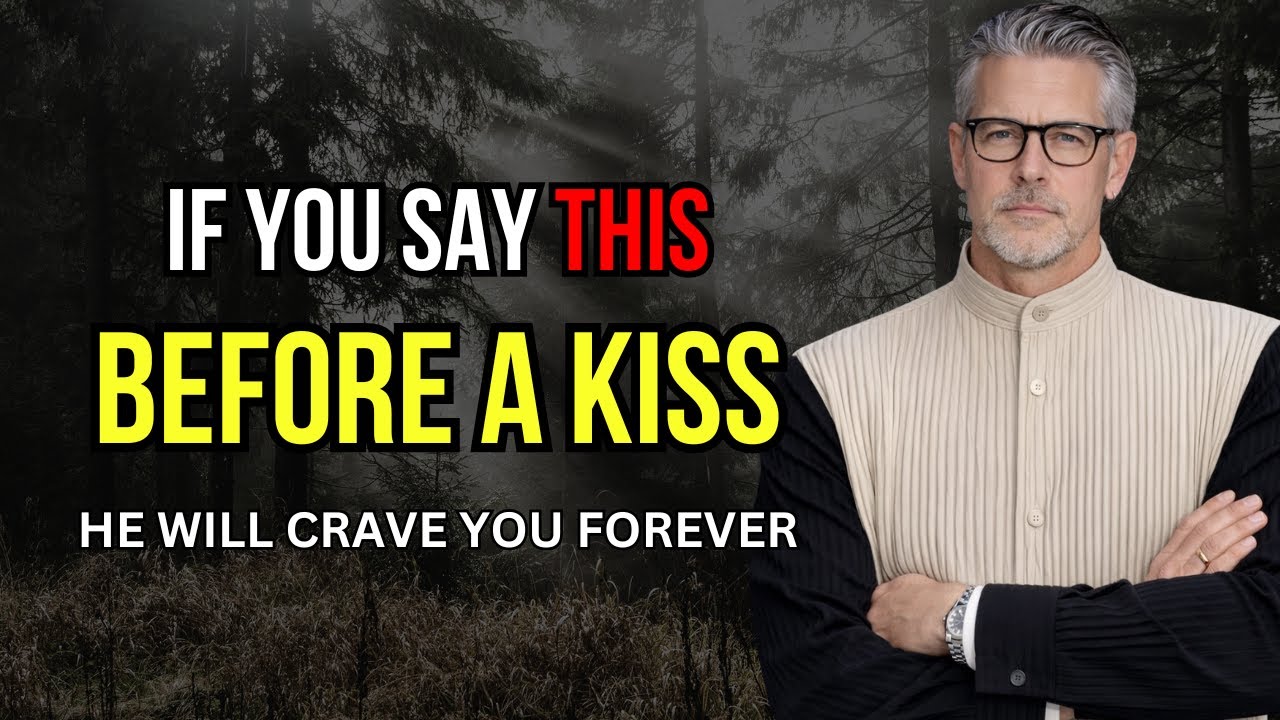 Love After 60: 5 Words Every Man Wants to Hear Before a Kiss (95% Don’t Realize THIS Matters)