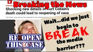 Wait- Did we just begin to break the Kurt Cobain media Barrier?