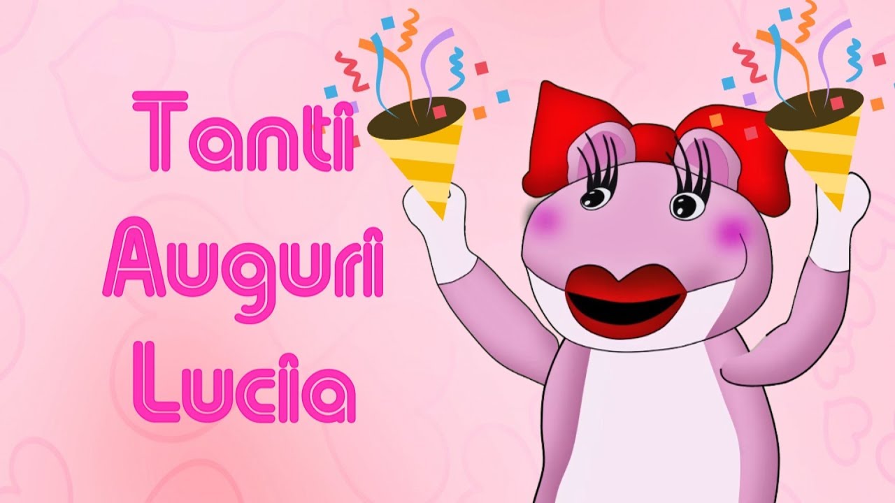 Tanti Auguri Lucia Youtube