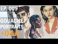 EPISODE 009 | Gouache Portrait Timelapse + Q&A | Voice Over