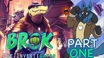 BROK the InvestiGator Playthrough Part 1