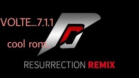 volte Yuphoria resurrection remix. 7.1.1 nougat and google assistant