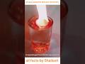 all facts by Shailesh #science🔬🔬# experiment #trending #viralvideo #amazingfacts #इतिहासके10प्रश्र
