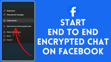 How to Start End-to-End Encrypted Chat with Friend on Facebook 2024