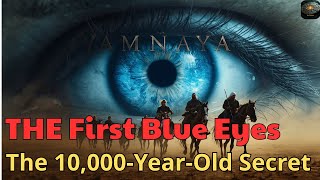 The 10,000-Year-Old "Master Switches" That Created Blue Eyes and Blonde Hair