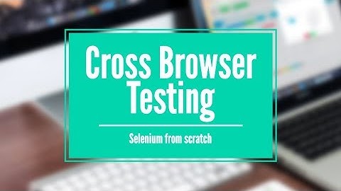 Run your selenium script in all the Browser || Cross browser testing Selenium