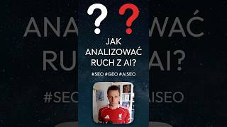 Google Search Console tego NIE pokazuje! ❌ AI Search Tracking