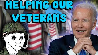 Biden's NEW Bill ACTUALLY Helps Veterans, And Chuds SEETHE