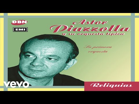 Astor Piazzolla - El Desbande (Audio)